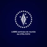 LABRE participa de reunião da CITEL/CCP.II
